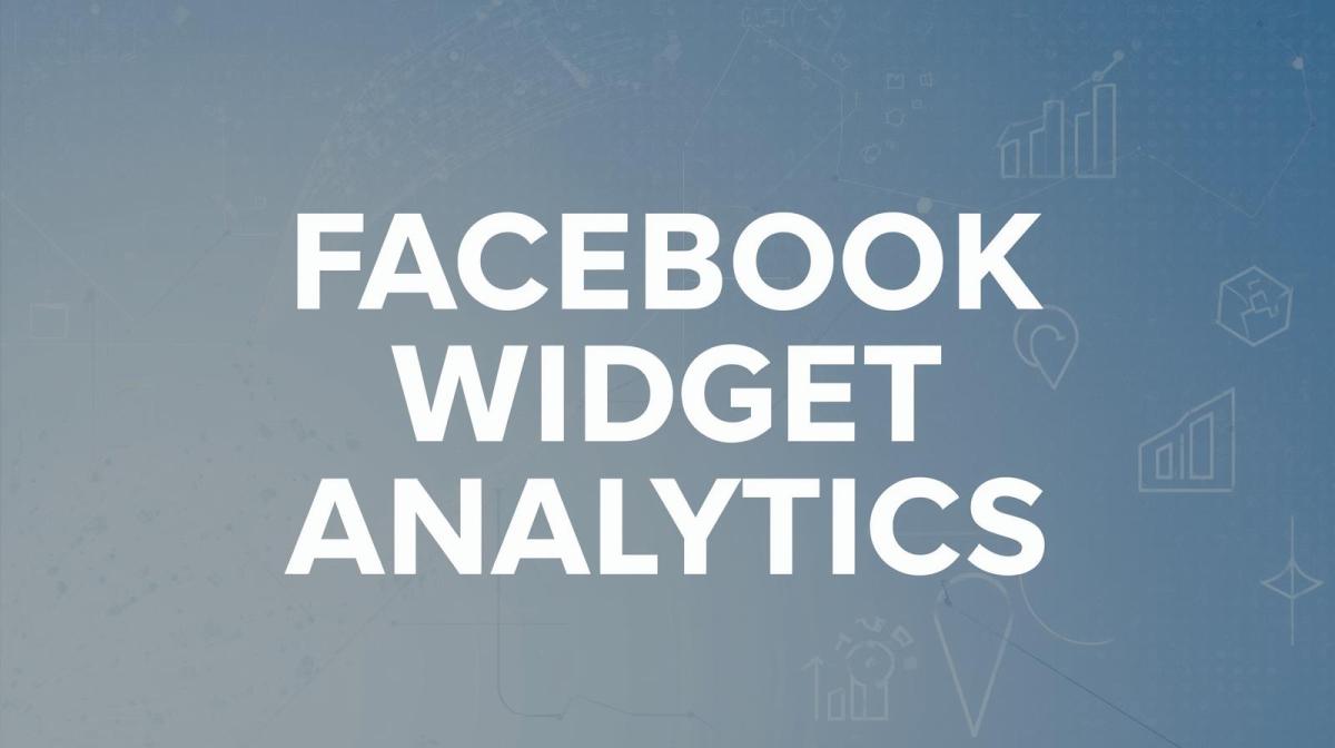 Facebook Widget Analytics: Unlocking the Power of Your Social&nbsp;Engagement