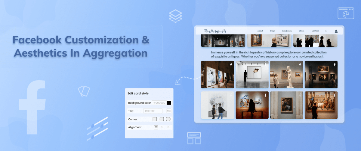Facebook Design Customization & Aesthetics in&nbsp;Aggregation