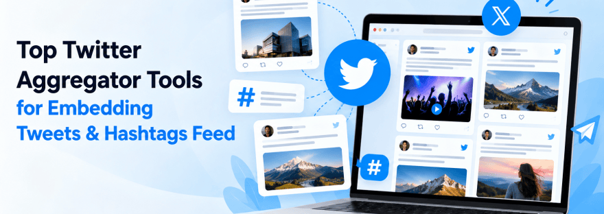 Top Twitter Aggregator Tools
