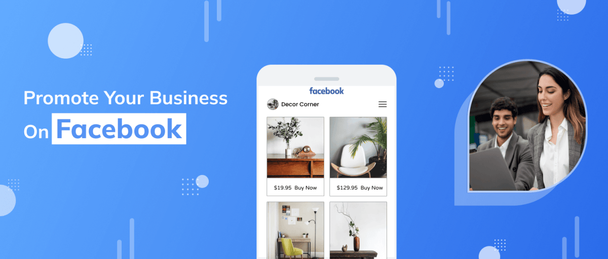 How to Promote Your Business on Facebook: Expert&nbsp;Tips